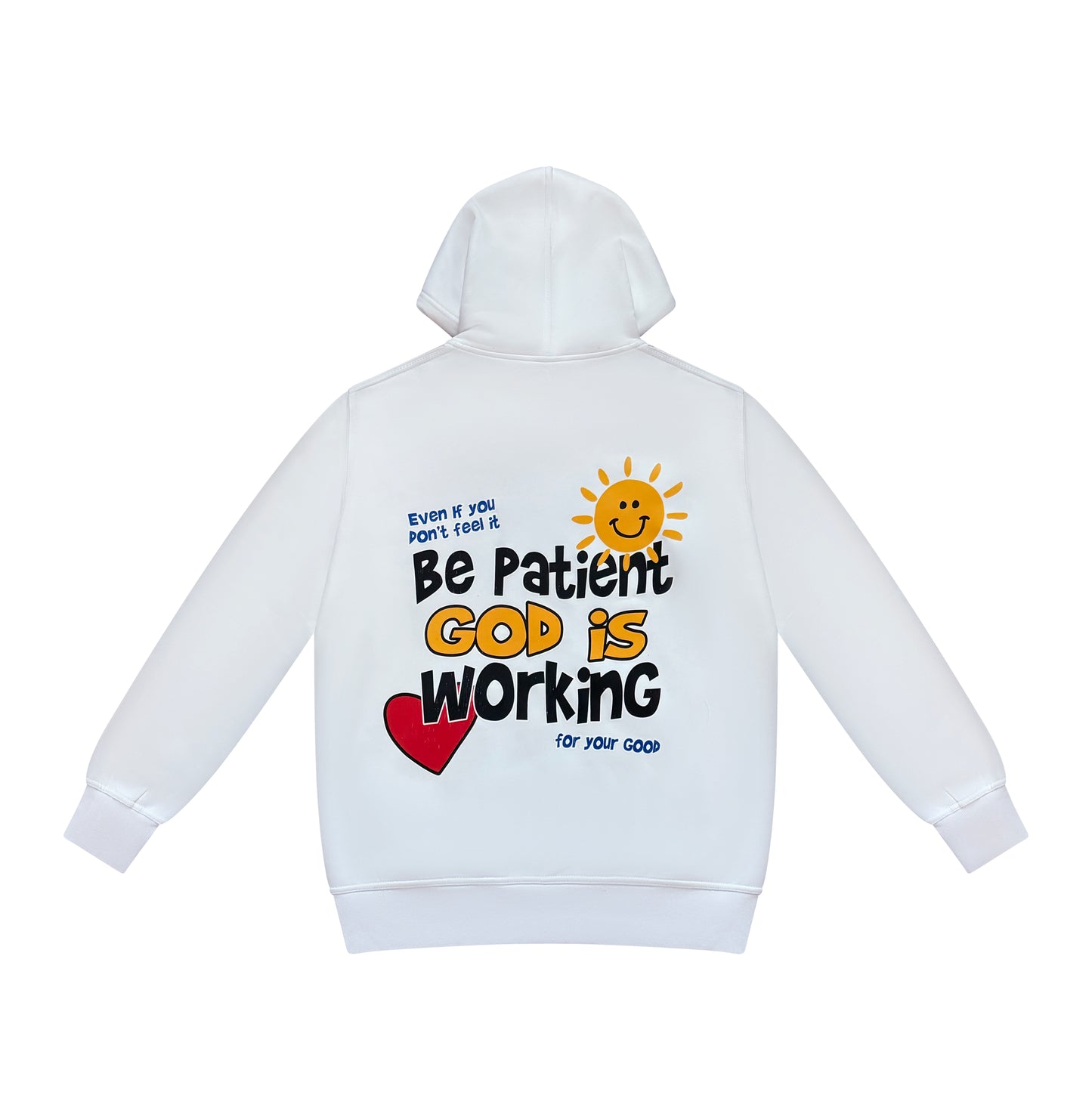 Be Patient God is Working Hoodie- White