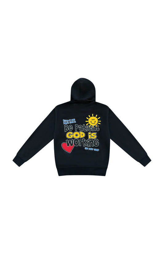 Be Patient God is Working Hoodie- Black