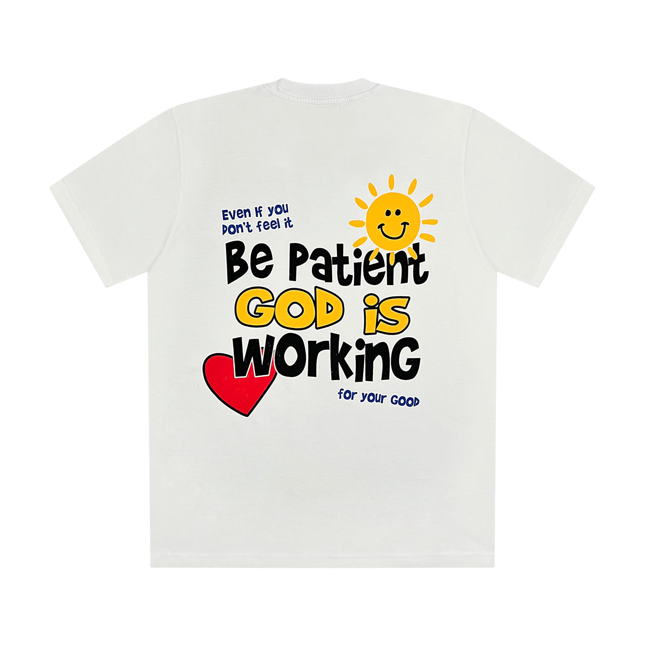 Be Patient God is Working Tee- White