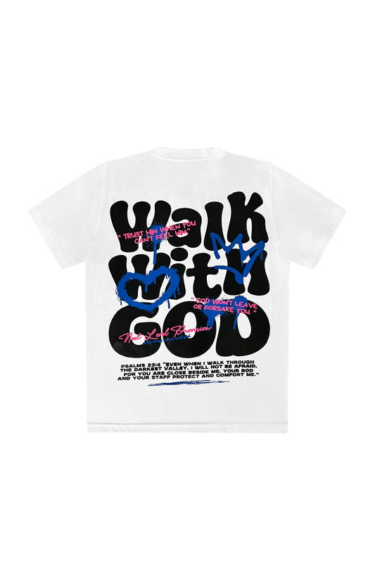 Walk With God Tee