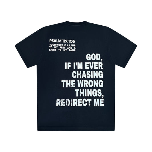 God Redirect Me Tee